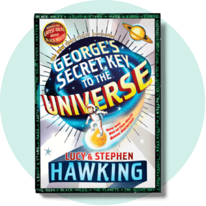 Book cover for George’s Secret Key to the Universe