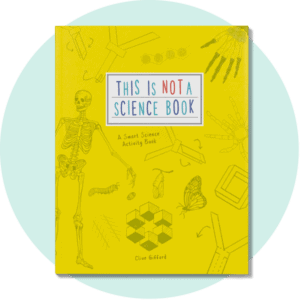 Book cover for This is Not a Science Book