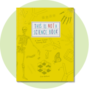 Book cover for THIS IS NOT A SCIENCE BOOK